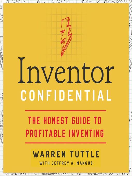 Title details for Inventor Confidential by Warren Tuttle - Available